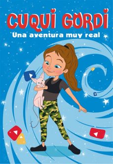 cuqui gordi. una aventura muy real-9788448856571