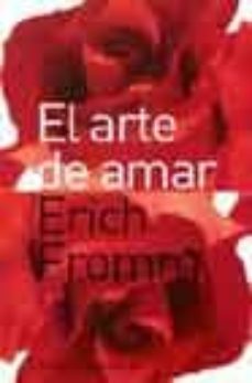 el arte de amar-erich fromm-9788449314971