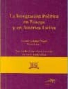 la integracion politica en europa y en america latina-jose carlos de bartolome cenzano-9788461183371