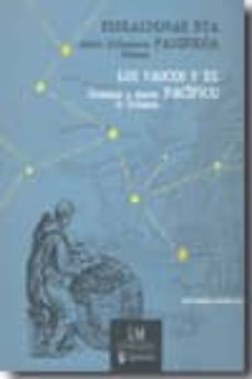 euskaldunak eta pazifikoa: andres urdanetaren omenez = los vascos y el pacifico: homenaje a andres de urdaneta-9788461351671