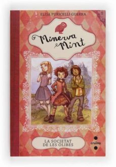 la societat de les olibes (minerva mint)-elisa puricelli guerra-9788466131971