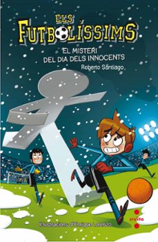 els futbolissims 11: el misteri del dia dels innocents-9788466143271
