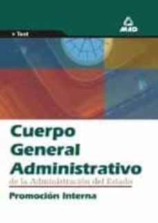 cuerpo general administrativo de la administracion del estado: pr omocion interna-j. martinez del fresno-9788466524971