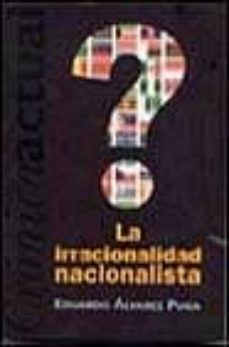 la irracionalidad nacionalista-9788466600071