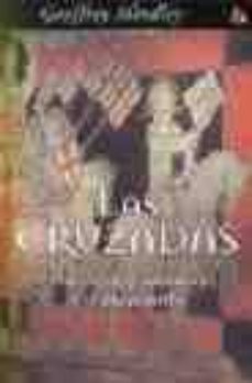 las cruzadas: peregrinaje armado y guerra santa-geoffrey hindley-9788466615471