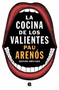 la cocina de los valientes (edición actualizada) (ebook)-pau arenos-9788466665971