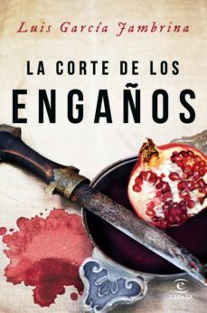 la corte de los engaños (ebook)-luis garcia jambrina-9788467048971