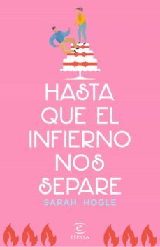 hasta que el infierno nos separe (ebook)-sarah hogle-9788467059571