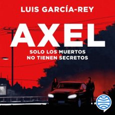 axel (audiolibro)-luis garcia rey-9788467069471