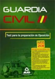 guardia civil: test para la preparacion de oposicion-9788467655971