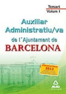 auxiliar administratiu/va de l´ajuntament de barcelona. temari. volum i-9788467688771