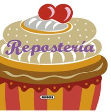 reposteria (recetas para cocinar)-9788467716771