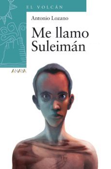 me llamo suleiman (ebook)-antonio lozano-9788467860771