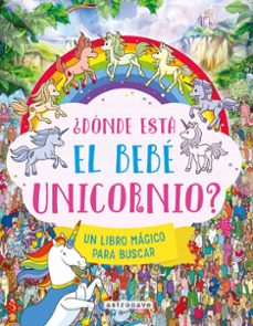 ¿donde esta el bebe unicornio?-paul moran-josephine southon-9788467980271
