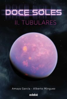 doce soles ii: tubulares-amaya garcia-alberto minguez-9788468356471