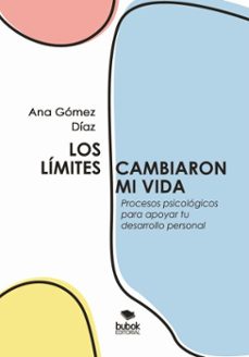 los limites cambiaron mi vida (ebook)-ana gómez díaz-9788468586571