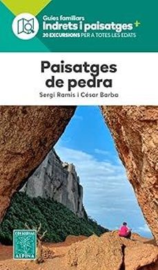 paisatges de pedra-cesar barba-sergi ramis-9788470111471