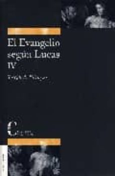 el evangelio segun lucas iv-9788470574771