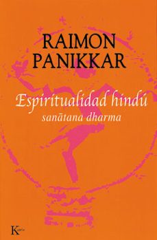 espiritualidad hindu: sanatana dharma-9788472455771