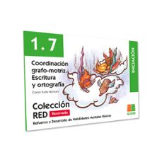 1.7 cordinacion grafo-motriz. escritura y ortografia iniciacion-9788472785571