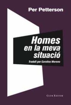 homes en la meva situacio-per petterson-9788473292771