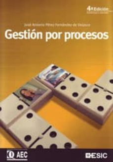 gestion por procesos (4ª ed.)-9788473566971