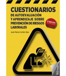 cuestionarios de autoevaluacion y aprendizaje sobre prevencion de riesgos laborales (5ª ed.)-9788473606271