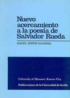 nuevo acercamiento a la poesia de salvador rueda-rafael espejo saavedra-9788474053371