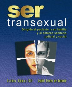 ser transexual-isabel esteva-esther gomez gil-9788474292671