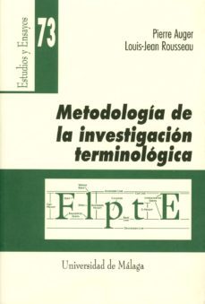 metodologia de la investigacion terminologica-pierre rousseau,l. auger-louis jean rousseau-9788474969771