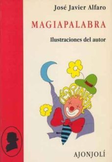 magiapalabra-jose javier alfaro-9788475174471