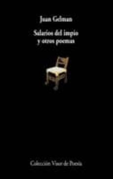 salarios de impio y otros poemas-juan gelman-9788475223971