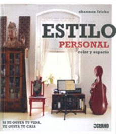 estilo personal: color y espacio-shannon fricke-9788475566771
