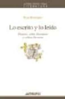 lo escrito y lo leido: ensayos sobre literatura y critica literar ia-9788476587171