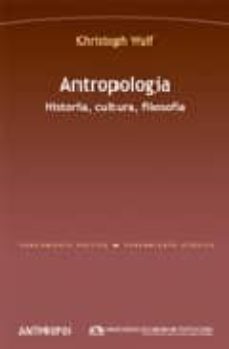 antropologia: historia, cultura, filosofia-9788476588871