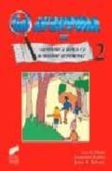 la aventura de aprender a pensar y a resolver problemas (vol. 2)-9788477385271