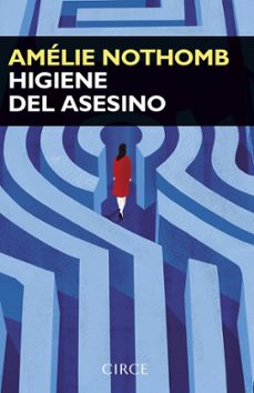 higiene del asesino-amelie nothomb-9788477653271