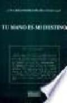 tu mano es mi destino: congreso internacional miguel de unamuno-9788478008971