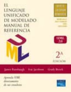 el lenguaje unificado de modelado. manual de referencia (2ª ed.)-james rumbaugh-9788478290871
