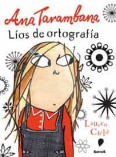ana tarambana, lios de ortografia-9788478719471