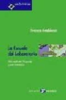 la escuela del laboratorio: mas alla del proyecto y del curriculo-franco frabboni-9788478842971
