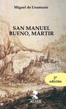 san manuel bueno, martir (2ª ed.)-miguel de unamuno-9788478983971