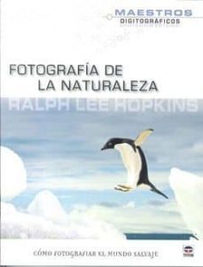 fotografia de la naturaleza: como fotografiar el mundo salvaje-9788479028671