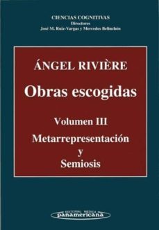 obras escogidas (vol. iii): metarrepresentacion y semiosis-9788479036171