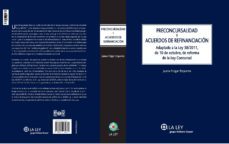 preconcursalidad y acuerdos de refinanciacion. adaptado a la ley 38/2011 de 10 de octubre de reforma de la ley concursal-9788481264371