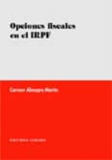 opciones fiscales en el irpf-9788481510171