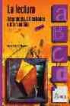 la lectura adquisicion, dificultades e intervencion-mercedes isabel rueda sanchez-9788481960471