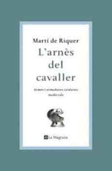 l arnes del cavaller-marti de riquer-9788482649771