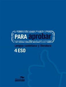 para aprobar. lengua castellana y literatura 4 eso-9788483089071