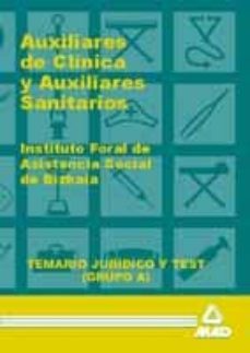 auxiliares de clinica y auxiliares sanitarios: ifas. temario juri dico y test (grupo a)-9788483112571